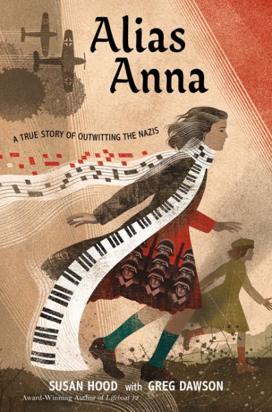 Alias Anna : Zhanna Arshanskaya: a biography in verse : a true story of outwitting the Nazis / Susan Hood with Greg Dawson