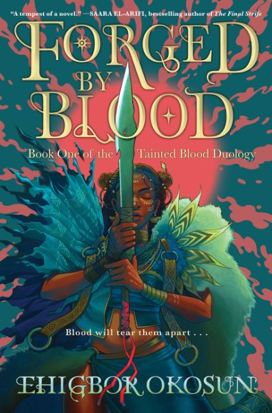 Forged by blood : a novel / Ehigbor Okosun.