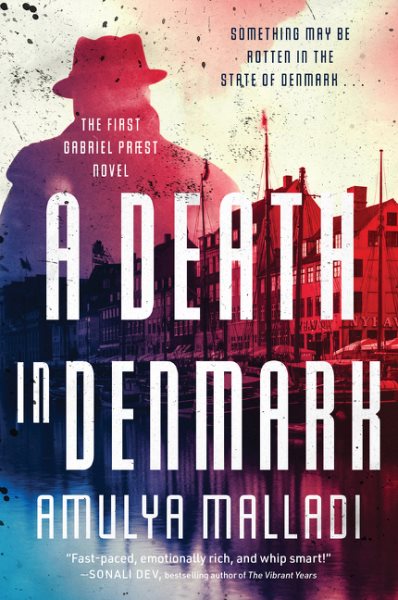 A death in Denmark : the first Gabriel PrÆst novel / Amulya Malladi.
