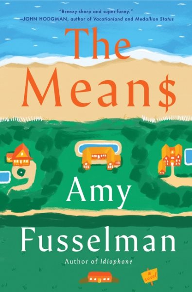 The means / Amy Fusselman.