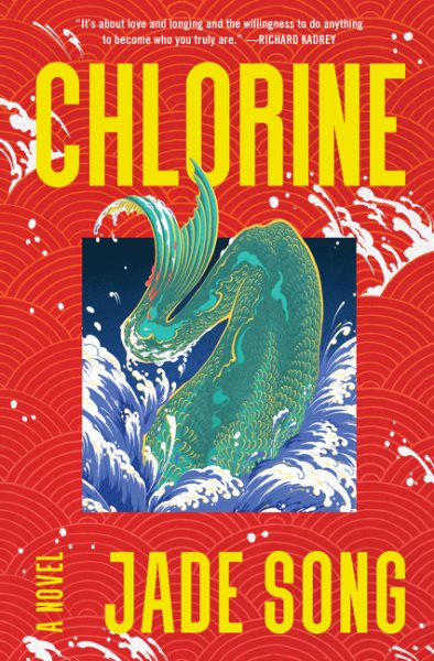 Chlorine : a novel / Jade Song.