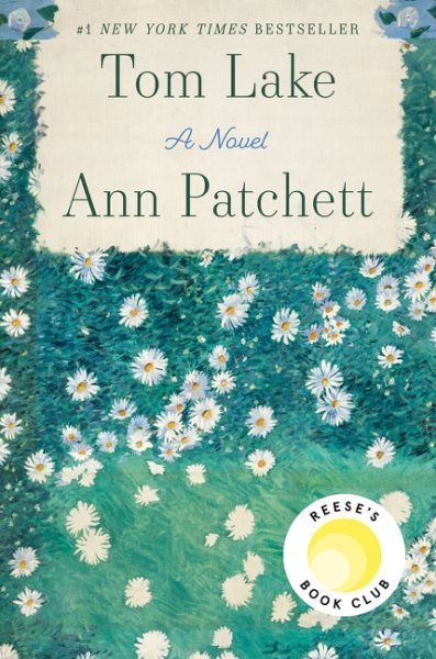 Tom Lake : a novel / Ann Patchett.