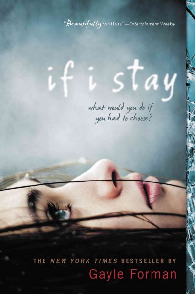 If I stay / Gayle Forman
