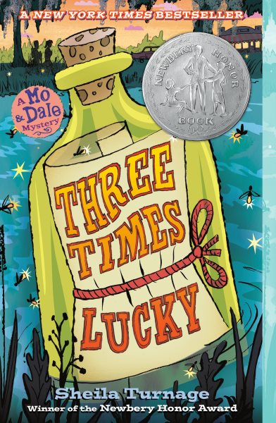 Three times lucky / Sheila Turnage.
