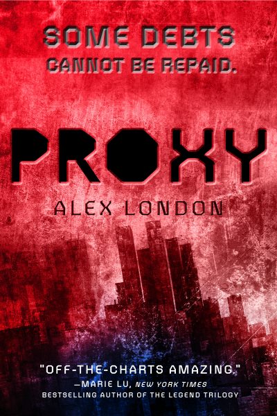 Proxy / Alex London
