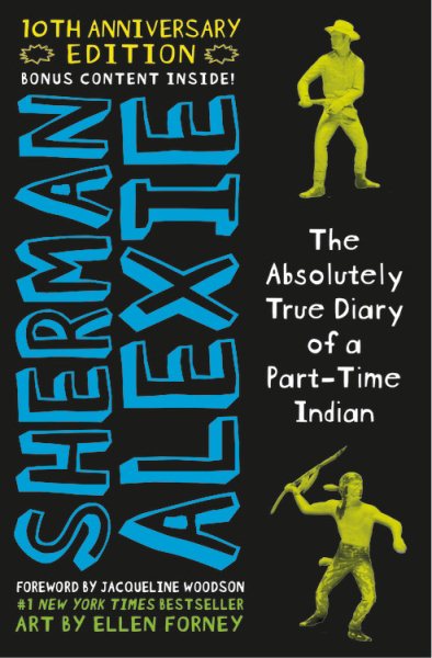 The absolutely true diary of a part-time Indian / by Sherman Alexie art by Ellen Forney.