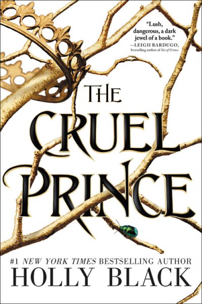 The cruel prince / Holly Black