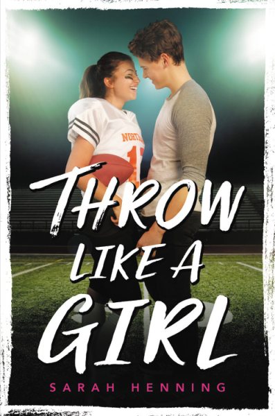 Throw like a girl / Sarah Henning