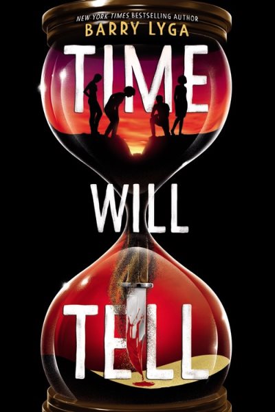 Time will tell / Barry Lyga