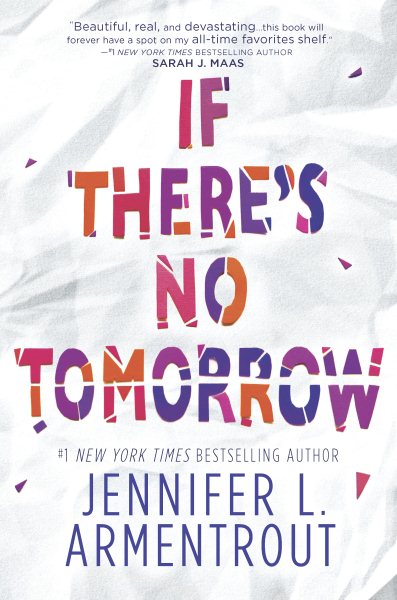 If there's no tomorrow / Jennifer L. Armentrout