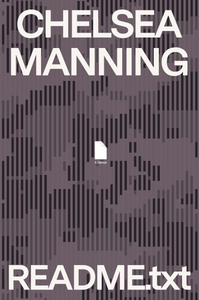README.txt : a memoir / Chelsea Manning.