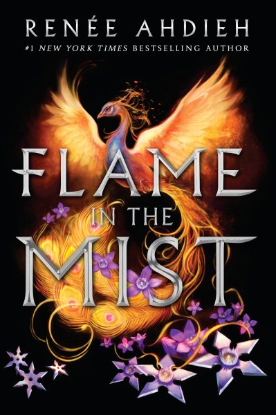 Flame in the mist / Renée Ahdieh