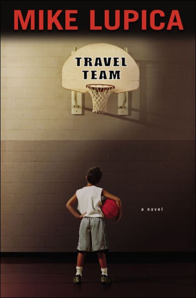 Travel team / Mike Lupica
