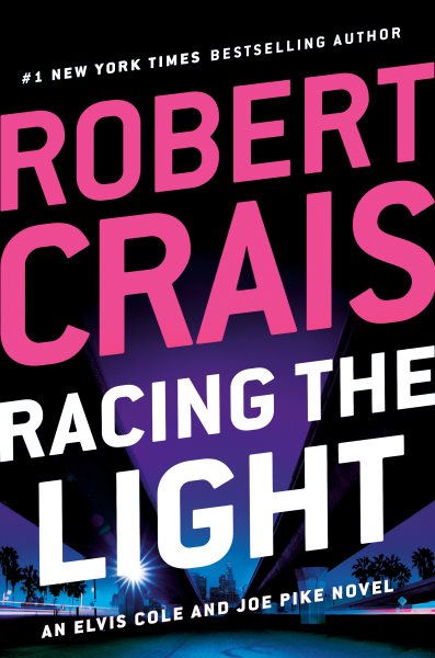 Racing the light : a novel / Robert Crais.
