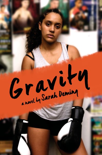 Gravity / Sarah Deming