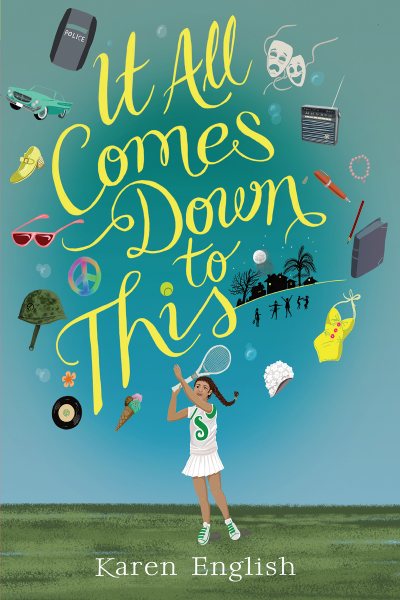 It all comes down to this / Karen English