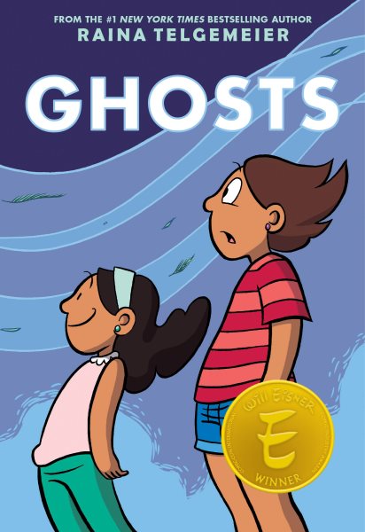 Ghosts / Raina Telgemeier with color by Braden Lamb