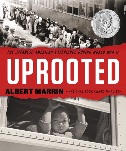 Uprooted : the Japanese American experience during World War II / Albert Marrin
