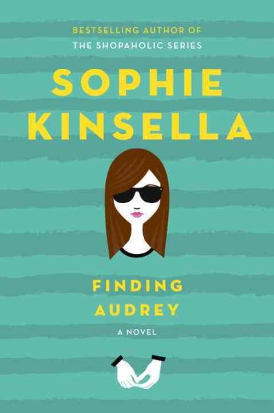 Finding Audrey / Sophie Kinsella.