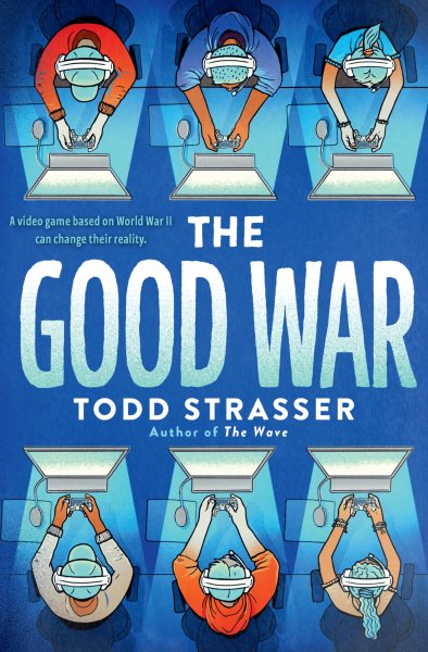 The good war / Todd Strasser