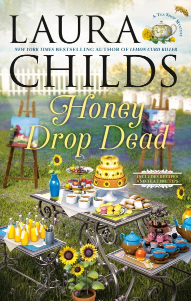 Honey drop dead / Laura Childs.