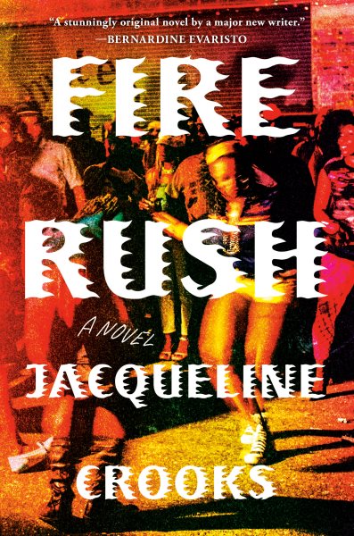 Fire rush / Jacqueline Crooks.