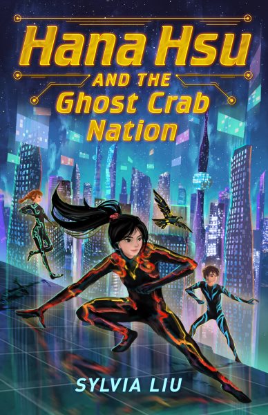 Hana Hsu and the Ghost Crab Nation / Sylvia Liu