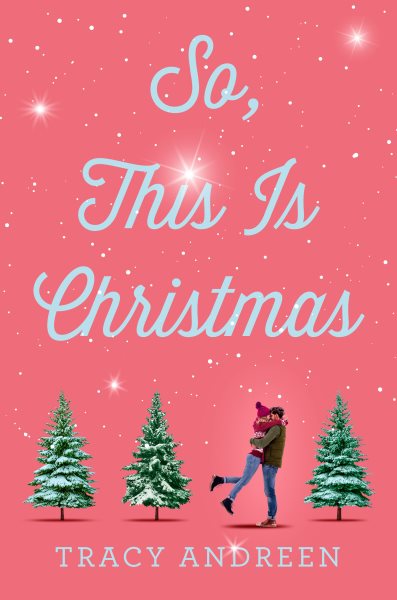 So, this is Christmas / Tracy Andreen