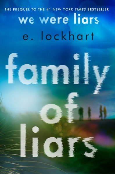 Family of liars / E. Lockhart