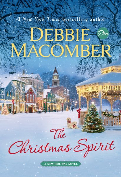 The Christmas spirit : a novel / Debbie Macomber.