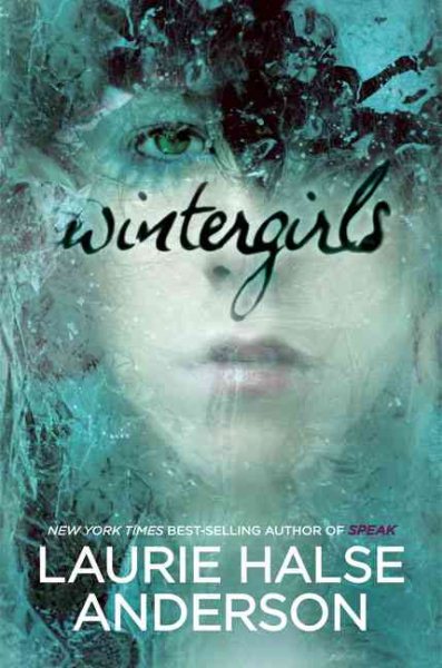 Wintergirls / Laurie Halse Anderson.