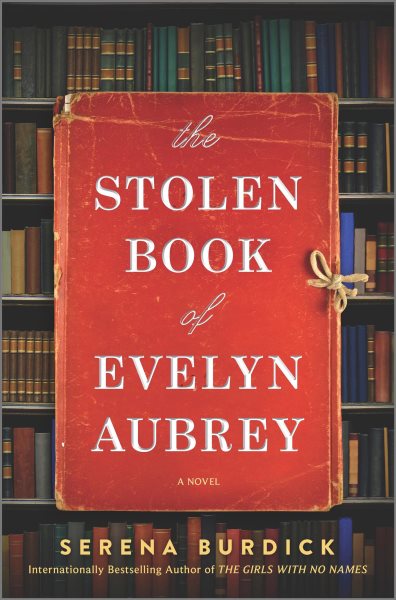 The stolen book of Evelyn Aubrey / Serena Burdick.
