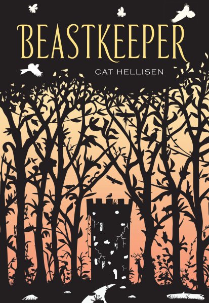 Beastkeeper / Cat Hellisen