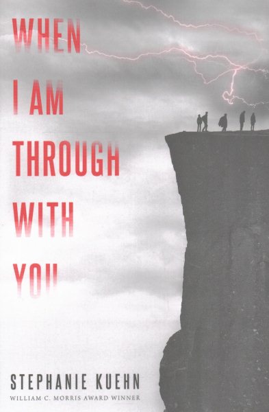 When I am through with you [electronic resource eBook] / Stephanie Kuehn