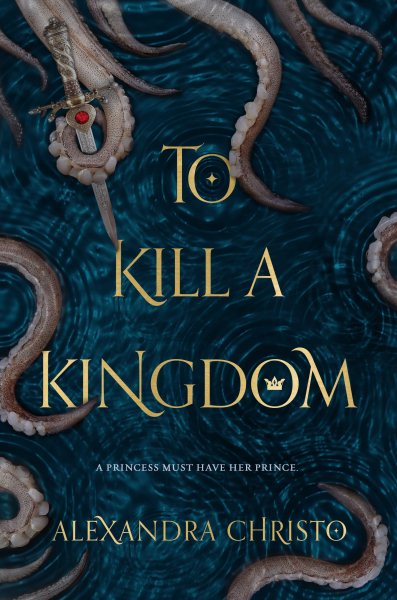 To kill a kingdom / Alexandra Christo.