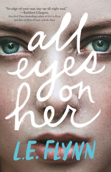 All eyes on her / L.E. Flynn