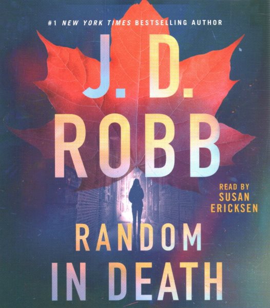 Random in death [sound recording audiobook CD] / J. D. Robb.