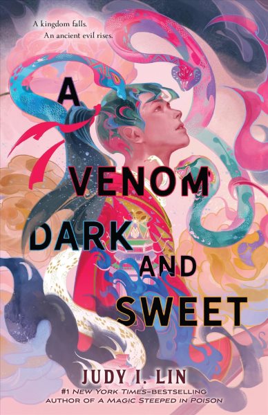 A venom dark and sweet / Judy I. Lin.