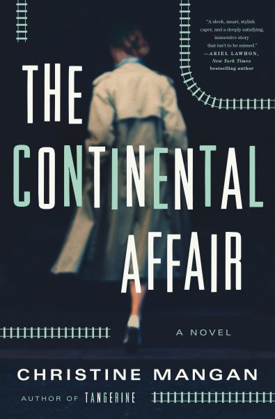 The Continental Affair / Christine Mangan.