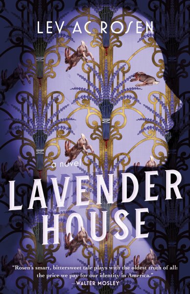 Lavender House / Lev AC Rosen.