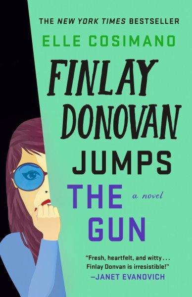 Finlay Donovan jumps the gun / Elle Cosimano.