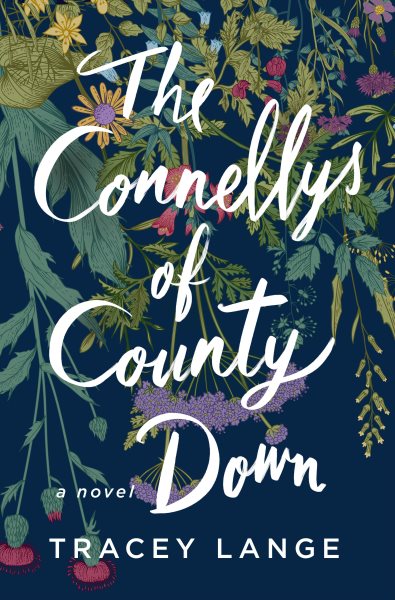 The Connellys of County Down / Tracey Lange.