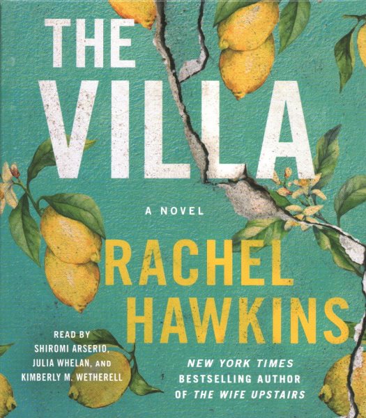 The villa [sound recording audiobook CD] : [a novel] / Rachel Hawkins.