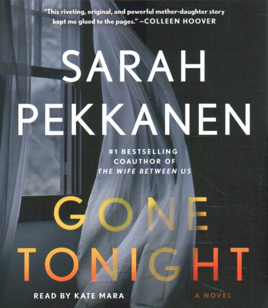 Gone tonight [sound recording audiobook CD] / Sarah Pekkanen
