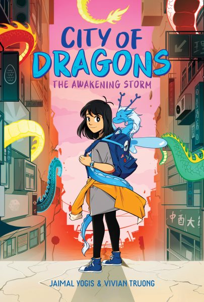 City of dragons. The awakening storm. 1 / Jaimal Yogis illustrated by Vivian Truong.