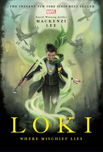Loki : where mischief lies / Mackenzi Lee