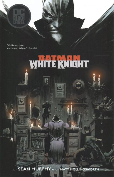 Batman. White knight / Sean Murphy, writer and artist Matt Hollingsworth, colorist Todd Klein, letterer.