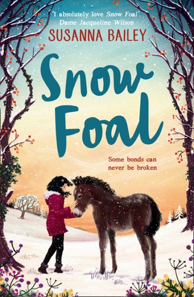 Snow Foal [electronic resource eBook] / Susanna Bailey