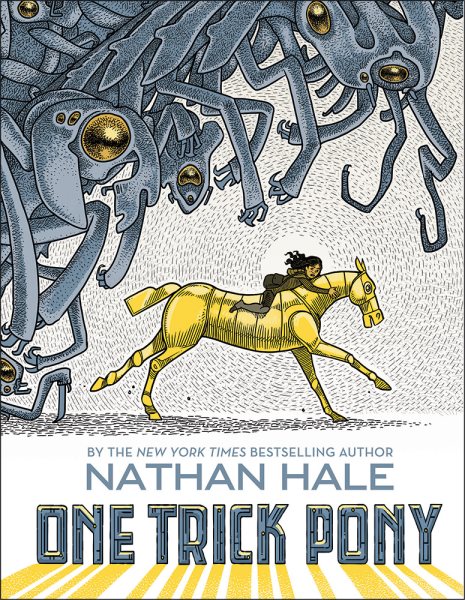 One trick pony / Nathan Hale
