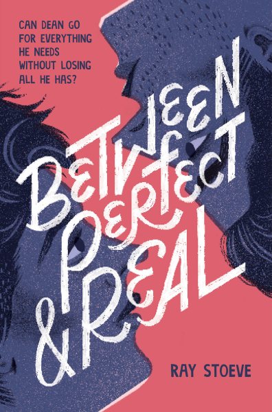 Between perfect and real / Ray Stoeve